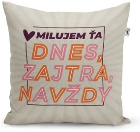 Sablio Vankúš Dnes, zajtra, navždy: 40x40 cm