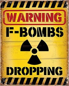 Žltá nástenná ceduľa Warning Bombs Dropping - 20*1*25 cm