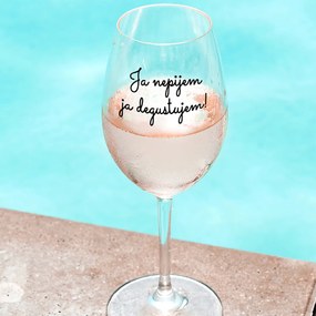 Ahome Číry pohár na víno Nepijem degustujem