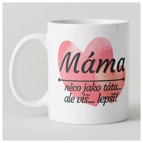 KH7-12 DR Hrnček - Mama je lepšia, 330ml