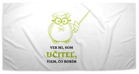 Sablio Uterák Ver mi, som učiteľ, viem, čo robím - 50x100 cm