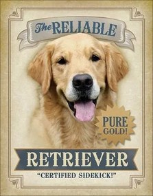 Plechová ceduľa Reliable Retriever