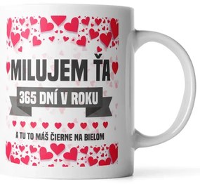 Sablio Hrnček Milujem Ťa 365 dní v roku - 890 ml - XXL