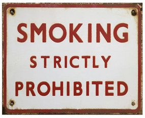 Nástenná kovová ceduľa Smoking strictly Prohibited - 25*1*20 cm