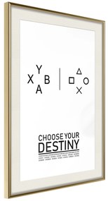 Artgeist Plagát - Choose Your Destiny [Poster] Veľkosť: 20x30, Verzia: Zlatý rám s passe-partout