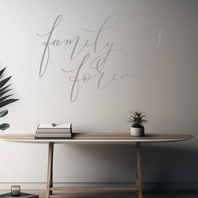 Veselá Stena Samolepka na stenu na stenu Family is forever Farba: čierna