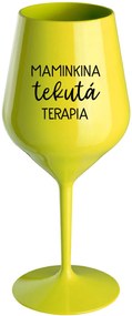 MAMINKINA TEKUTÁ TERAPIA  - žltý nerozbitný pohár na víno 470 ml