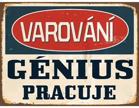 Ceduľa Varování - Génius Pracuje