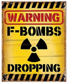 Žltá nástenná ceduľa Warning Bombs Dropping - 20*1*25 cm