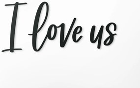 drevko Drevený nápis I love us Rozmer obrazu: 19 x 43 cm, Farba dekorácie: Čierna