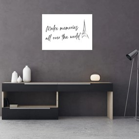 Sklenený obraz - Make memories (70x50 cm)