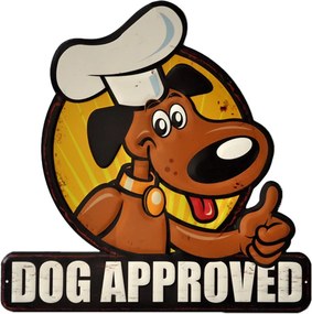 Kovová nástenná ceduľa Dog Approved - 50*1*50 cm