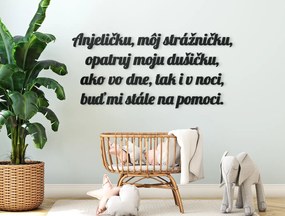 drevko Citát na stenu Anjeličku, môj strážničku Rozmer obrazu: 29 x 61,5 cm, Farba dekorácie: Čierna