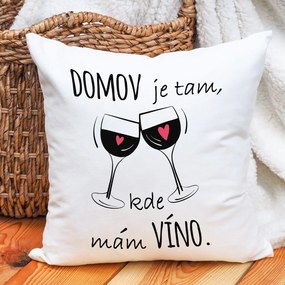 Ahome Vankúš Domov je kde mám víno