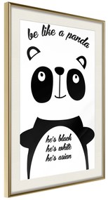 Artgeist Plagát - Be Like a Panda [Poster] Veľkosť: 30x45, Verzia: Zlatý rám s passe-partout