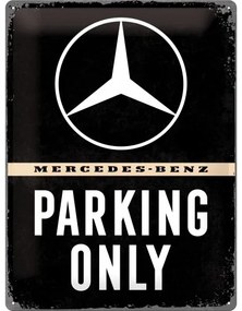 Plechová ceduľa Mercedes-Benz - Parking Only, (30 x 40 cm)