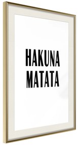 Artgeist Plagát - Hakuna Matata [Poster] Veľkosť: 30x45, Verzia: Zlatý rám s passe-partout