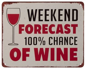 Nástenná kovová ceduľa Weekend & Wine - 20 * 25 cm