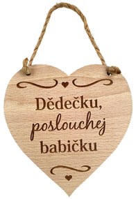 AMADEA Drevené srdce s textom Dedko, počúvaj babičku, masívne drevo, 16 x 15 cm