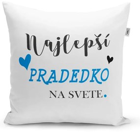 Sablio Vankúš Najlepší pradedko na svete: 40x40 cm