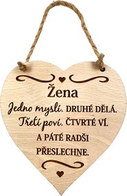 AMADEA Drevené srdce s textom Žena jedno myslí, druhé..., masívne drevo 16 x 15 cm