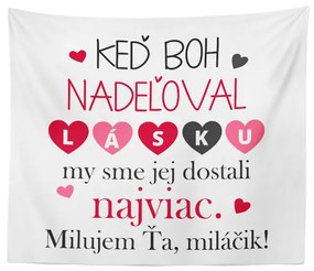 Sablio Deka Keď Boh nadeľoval lásku: 150x120 cm