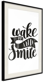 Artgeist Plagát - Wake up and Smile [Poster] Veľkosť: 20x30, Verzia: Čierny rám s passe-partout