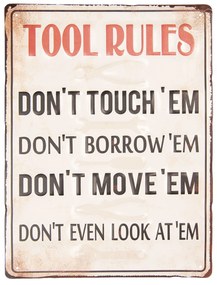 Farebná kovová ceduľa TOOL RULES s úmyselným odrením a rzí-30*40 cm