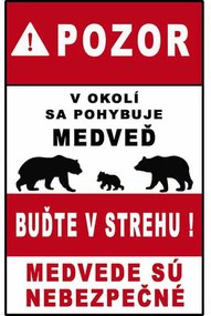 Ceduľa Pozor medveď - Buďte v strehu !