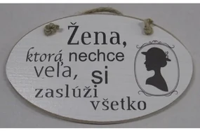 Dekorácia na stenu "Žena, ktorý nechce ..."
