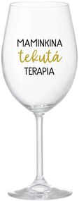 MAMINKINA TEKUTÁ TERAPIA - priehľadný pohár na víno 350 ml