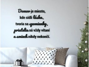 drevko Drevený citát Domov je miesto, kde sídli láska Rozmer obrazu: 49,5 x 60,5 cm, Farba dekorácie: Čierna