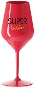SUPER TÁTA - červený nerozbitný pohár na víno 470 ml