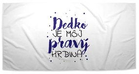 Sablio Uterák Dedko je môj pravý hrdina - 50x100 cm
