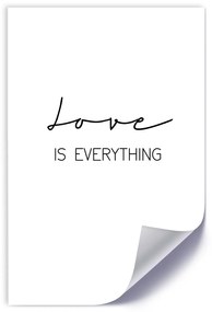 Gario Plagát Love is everything Farba rámu: Bez rámu, Veľkosť: 40 x 60 cm