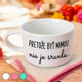 Ahome Hrnček makronka - Pretože byť mamou nie je sranda... Vyberte farbu: Biela