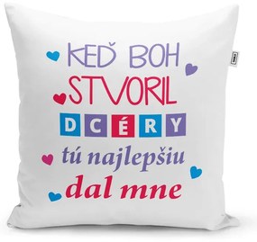 Sablio Vankúš Keď Boh stvoril dcéry: 40x40 cm