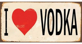 Ceduľa I Love Vodka