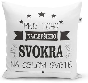 Sablio Vankúš Pre toho najlepšieho svokra na celom svete: 40x40 cm