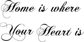 Nálepka na stenu nápis HOME IS WHERE YOUR HEART IS 50 x 100 cm