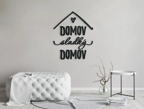 drevko Nápis Domov sladký domov Rozmer obrazu: 41 x 34 cm, Farba dekorácie: Čierna