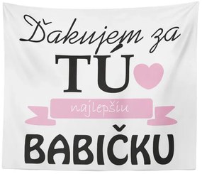Sablio Deka Ďakujem za tú najlepšiu babičku: 150x120 cm