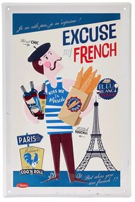 Dekoračná tabuľka M "Excuse my French" 20 x 30 cm, plech