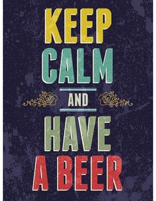 Ceduľa Keep Calm and Have a Beer