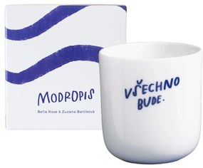Bella Rose Porcelánový hrnček Všechno bude 270 ml