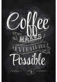Ceduľa Coffee Makes Everythunk Possible
