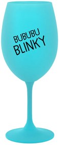 BUBUBUBLINKY - tyrkysový pohár na víno 350 ml