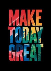 Ilustrácia Make Today Great, Andreas Magnusson