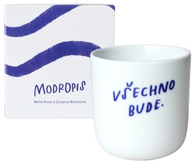 Bella Rose Porcelánový hrnček Všechno bude 270 ml