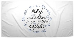 Sablio Uterák Môj otecko je ten zo všetkých najlepší - 70x140 cm